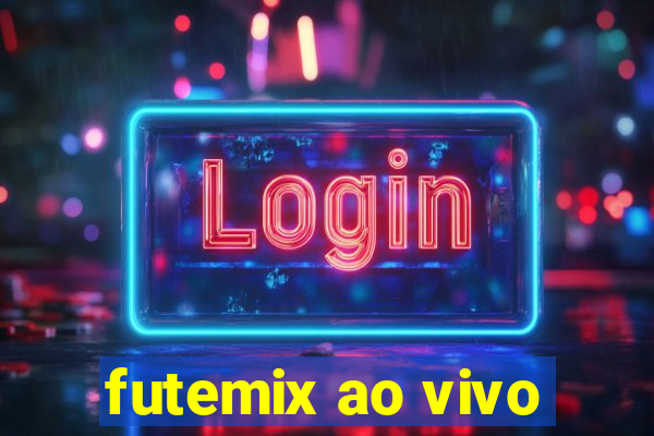 futemix ao vivo